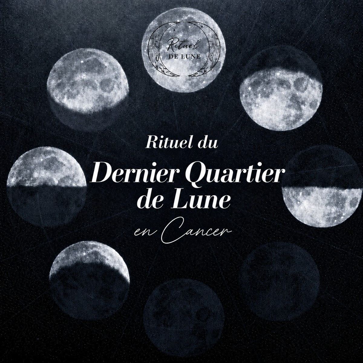 Dernier Quartier de Lune en Cancer (3/10/2026) : signification, effets et rituel