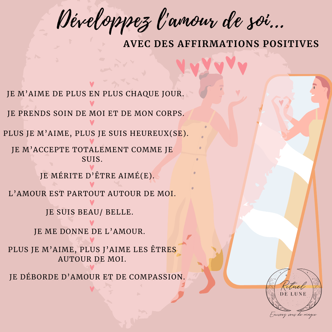Développez l’amour de soi… avec des affirmations positives. | Rituel de Lune