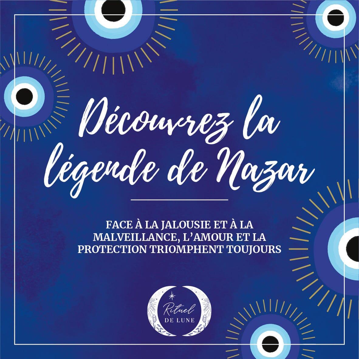 La Légende de Nazar, le célèbre œil de protection Rituel De Lune | Rituel de Lune