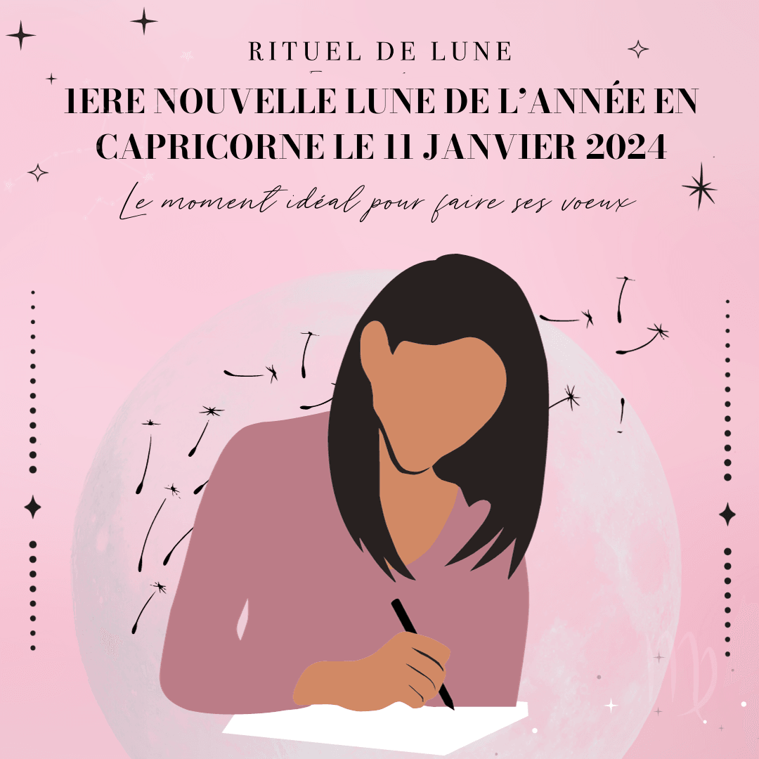 Nouvelle lune du 11 janvier 2024 en Capricorne | Rituel de Lune