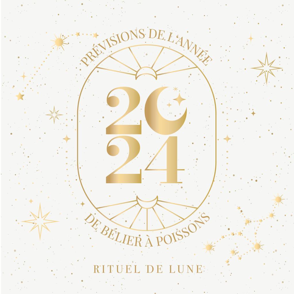 Prévisions astrologique 2024 signe par signe Rituel De Lune | Rituel de Lune