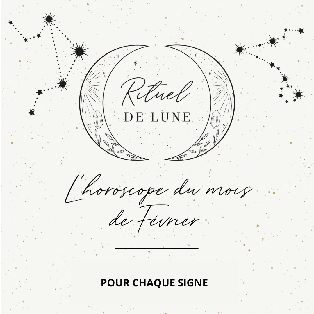 Prévisions astrologique Février 2024 signe par signe Rituel De Lune | Rituel de Lune