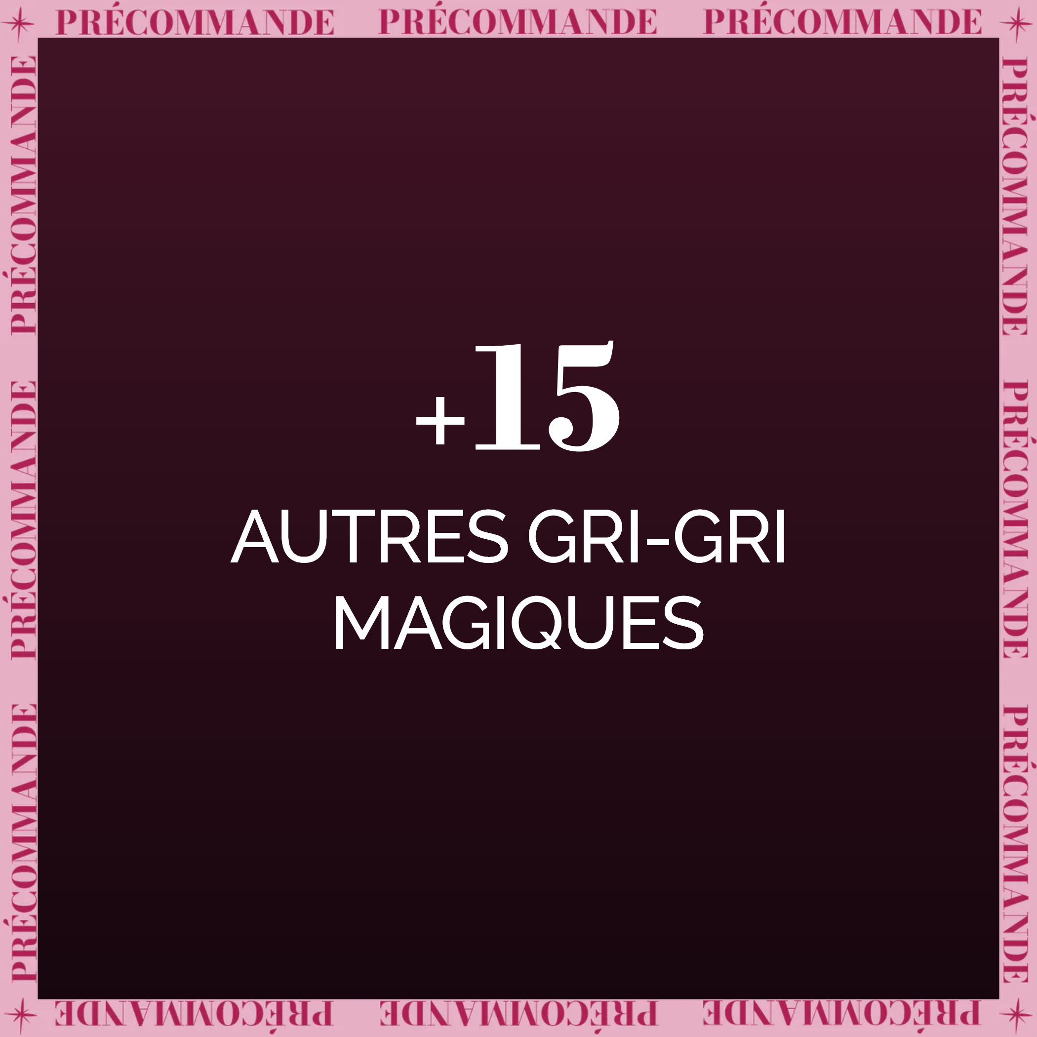 CALENDRIER DE L’AVENT 24 CASES GRI-GRI MAGIQUES