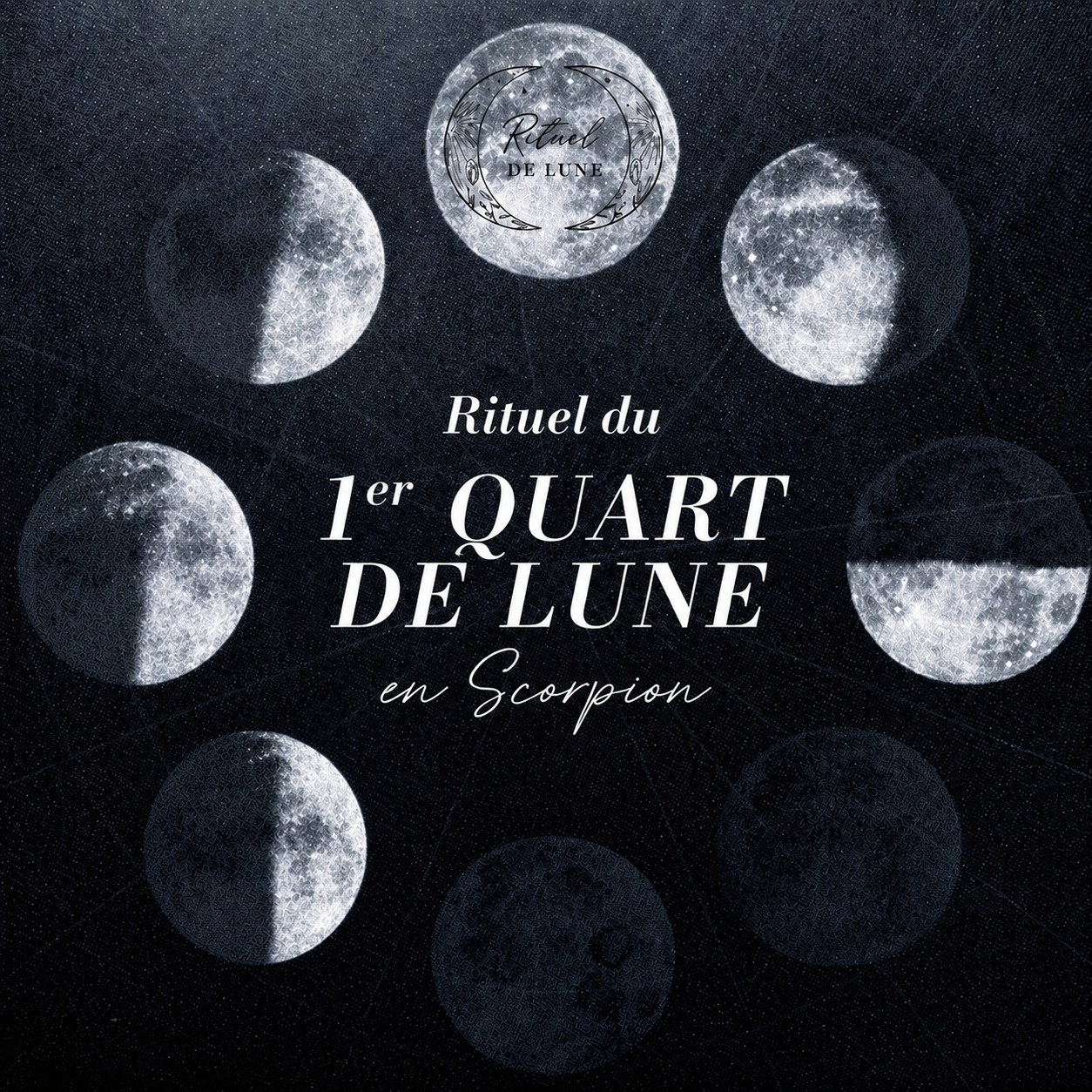 Premier quartier de Lune en Scorpion (20/08/2026) : signification, effets et rituel