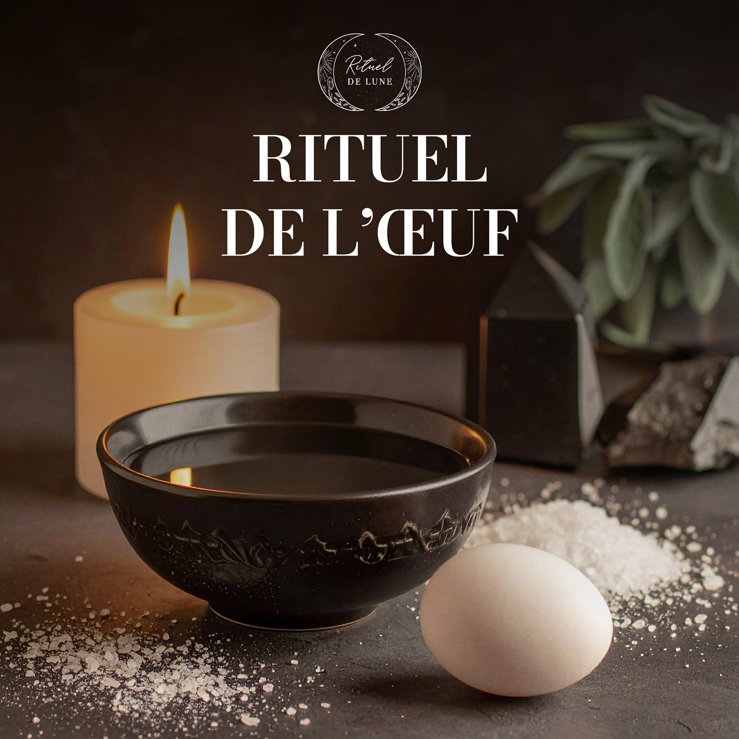 Rituel de l'Oeuf : se purifier et renaître